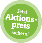 Jetzt Aktionspreis sichern! Grüner Aktions-Badge mit der Aufschrift „Jetzt Aktionspreis sichern!“ – exklusives Angebot zum Sonderpreis